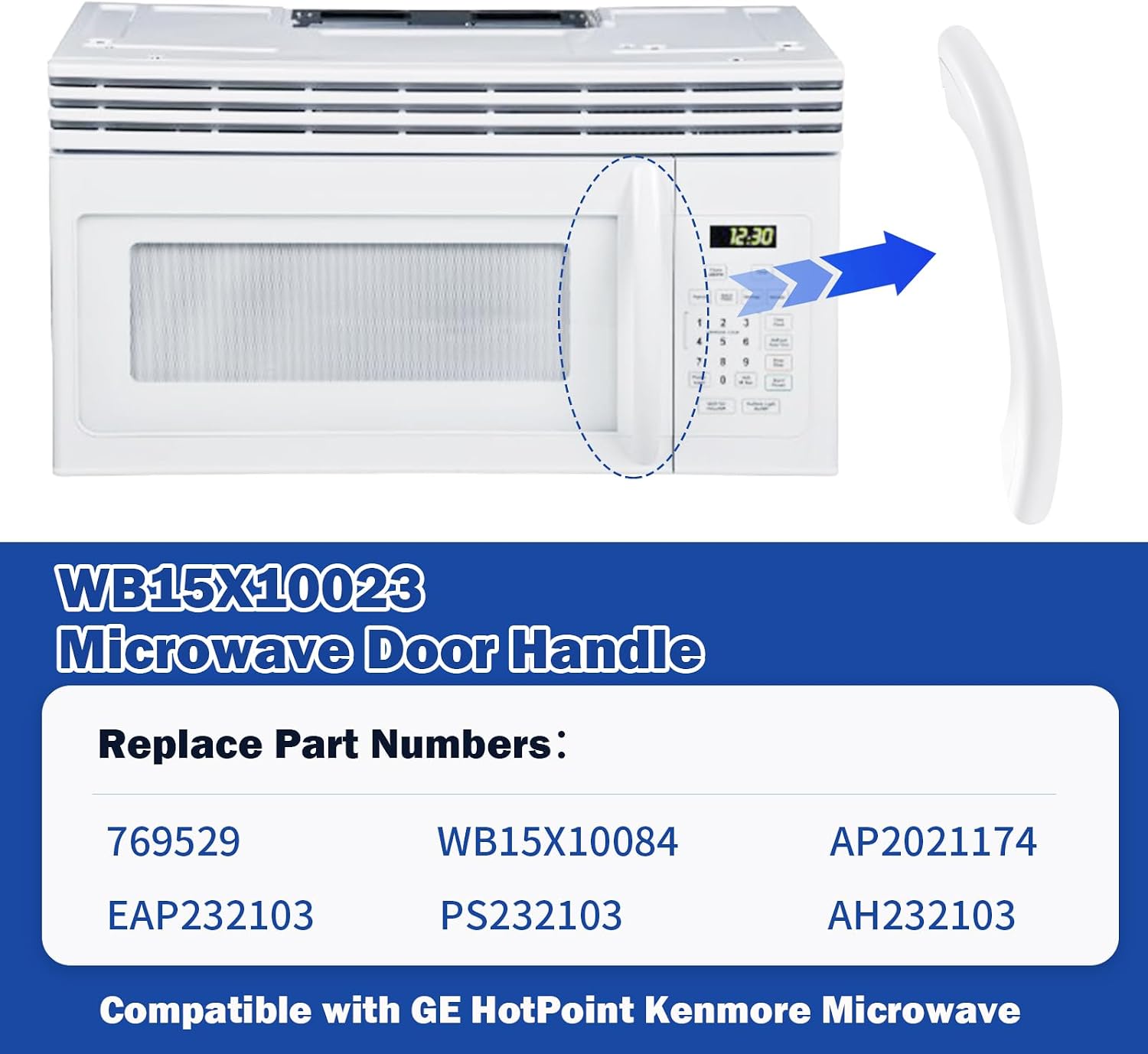 WB15X10023 Microwave Oven Door Handle White Compatible with GE HotPoint EMO2000C01WW EMO2000C02WW JVM1410WC001 JVM1410WC002, Replacement 769529 WB15X10084 AP2021174 EAP232103 PS232103